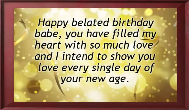 Happy Belated Birthday For Her