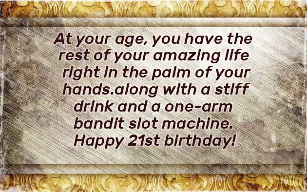 21 Birthday Funny Wishes 21 Birthday Funny Wishes