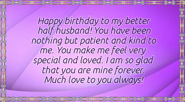Happy Birthday To My Better Half Husband Happy Birthday To My Better Half Husband