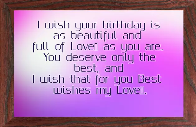 Sweet Birthday Wishes For A Girlfriend