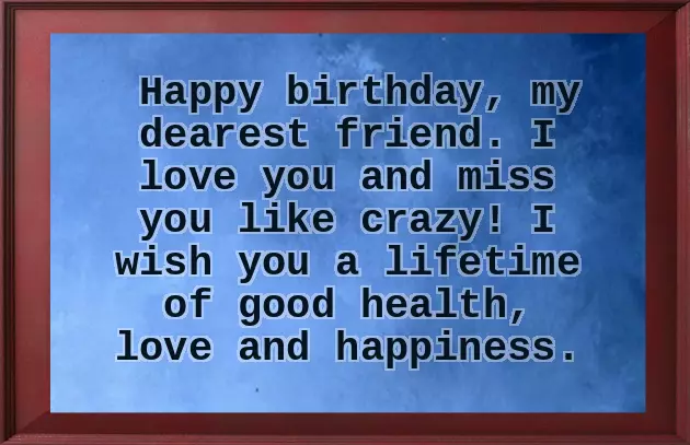 Birthday Quotes For Very Close Friend