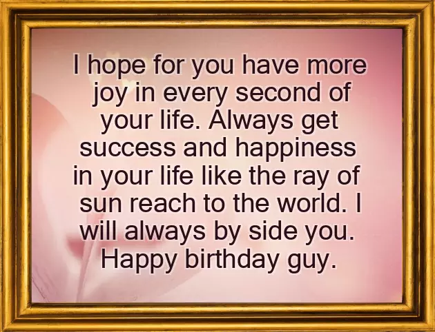 Happy Birthday To A Great Guy Friend