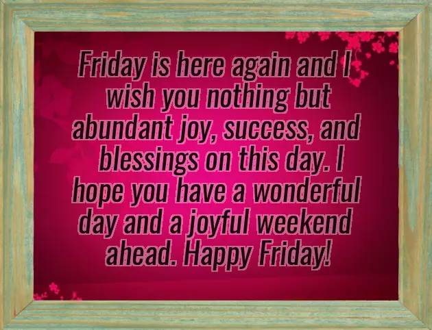 Wishing You A Blessed Friday