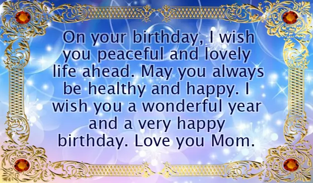 Special Birthday Quotes For Mom Special Birthday Quotes For Mom