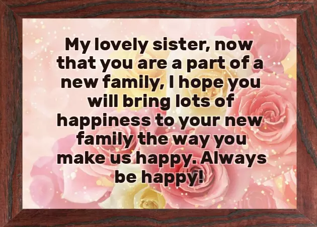 Happy Married Life Wishes For Sister