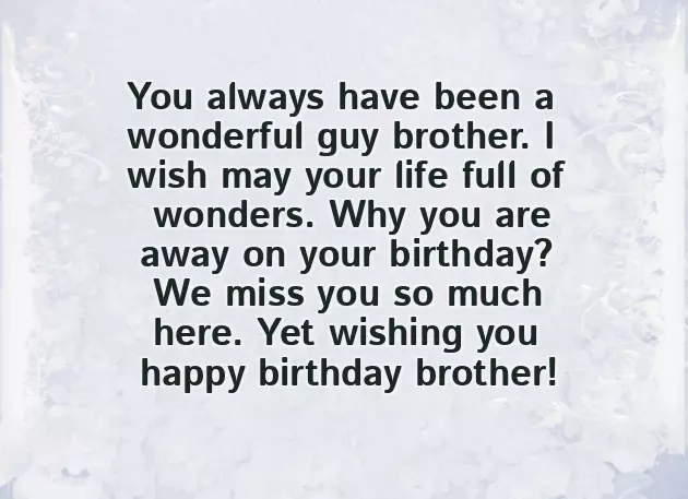 Birthday Wishes To The Brother