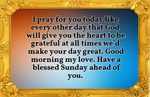 Sunday Blessings And Good Morning Sunday Blessings And Good Morning