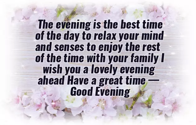 Good Evening To A Friend