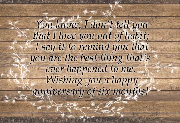 Happy 6 Months Anniversary Quotes