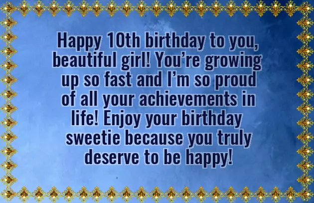 Birthday Wishes For My 10 Year Old Daughter Birthday Wishes For My 10 Year Old Daughter