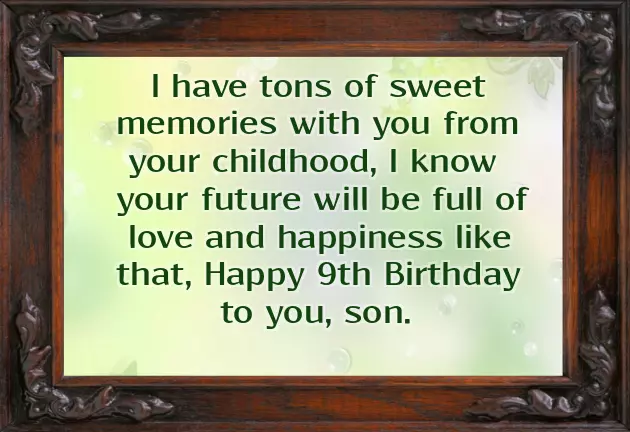 9 Year Old Son Birthday Wishes 9 Year Old Son Birthday Wishes