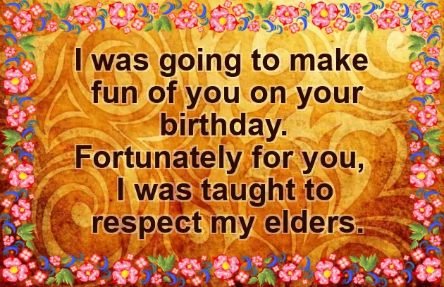 Happy Birthday Old Man Jokes Happy Birthday Old Man Jokes