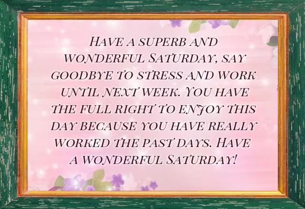 Best Wishes For Saturday