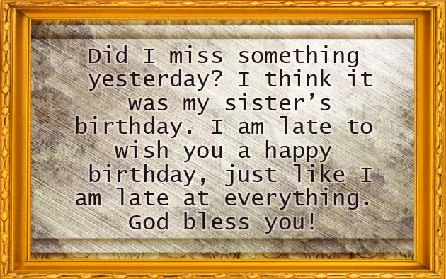 Belated Bday Wishes Belated Bday Wishes