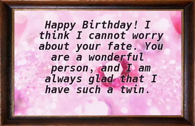 Birthday Wishes For Twinnie Sister