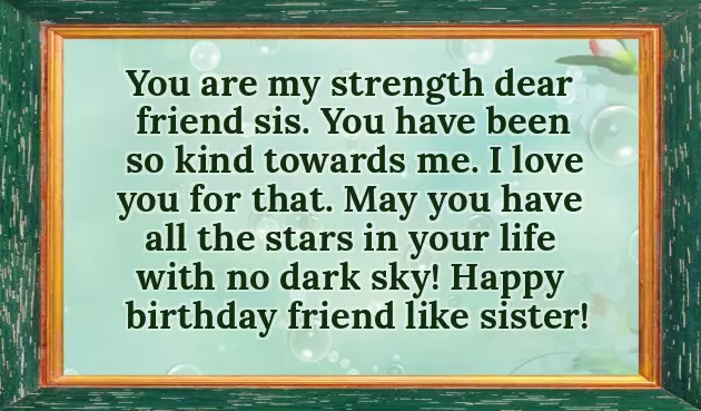Birthday Wishes To A Best Friend And Sister Birthday Wishes To A Best Friend And Sister
