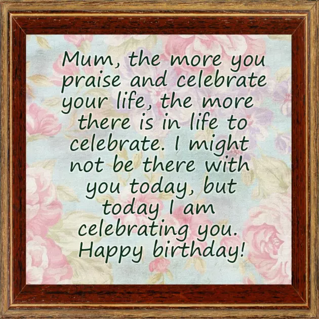 Birthday Quotes To My Mum