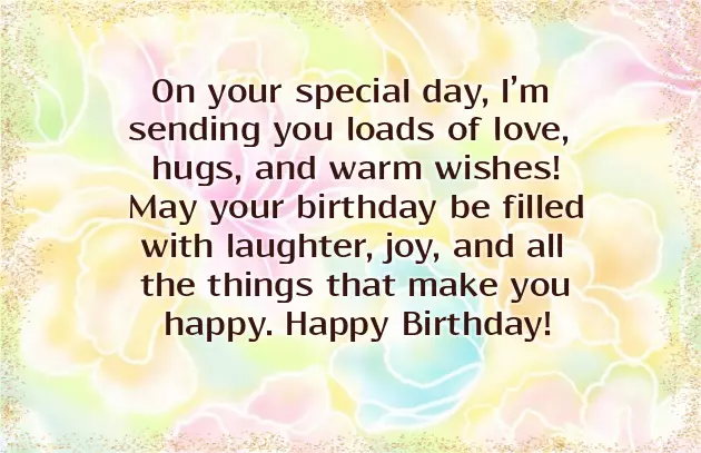 Wish Her A Happy Birthday On My Behalf