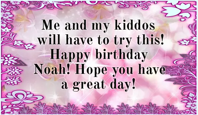 Noah Happy Birthday Noah Happy Birthday