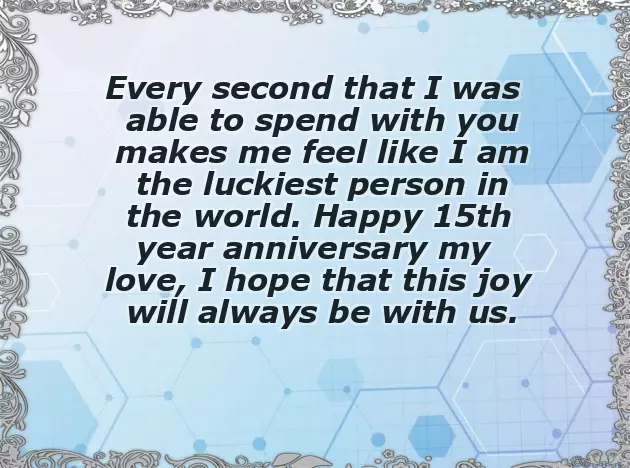 15 Year Anniversary Quotes 15 Year Anniversary Quotes