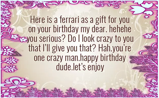 Birthday Wishes For My Crazy Friend Birthday Wishes For My Crazy Friend