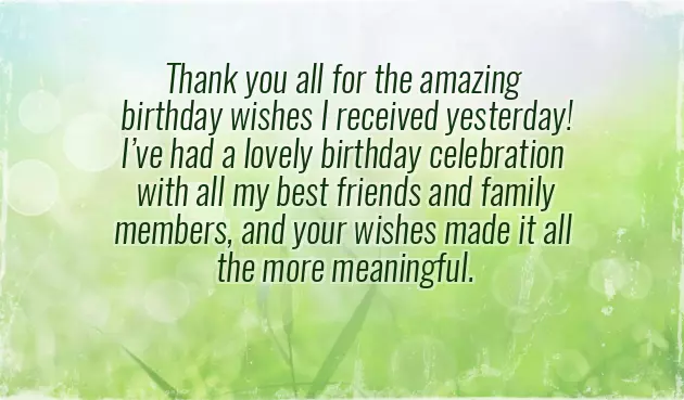 Saying Thanks To All For Birthday Wishes Saying Thanks To All For Birthday Wishes