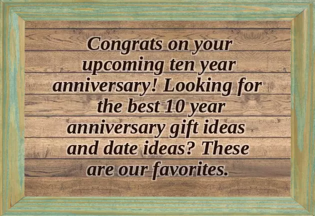 10Th Anniversary Gift For Him