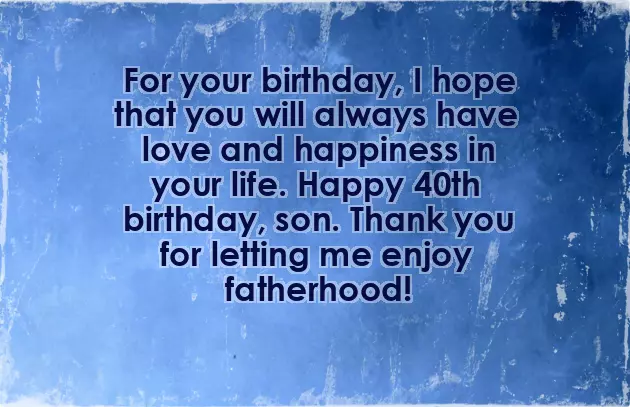 Birthday Wishes For A 40 Year Old Man