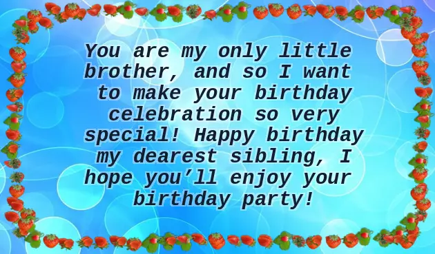 Short Birthday Wishes For Small Brother