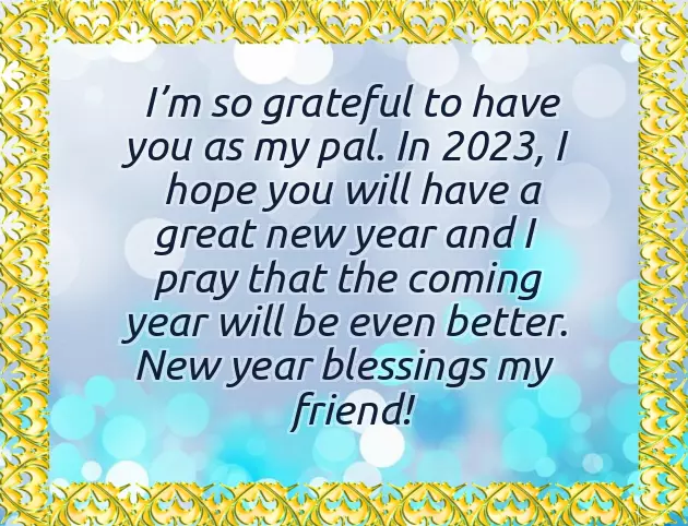 Happy New Year My Dear Friend Happy New Year My Dear Friend