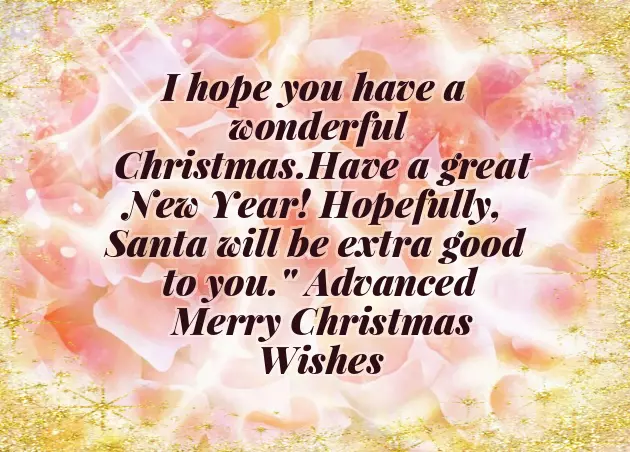 Advance Xmas Wishes