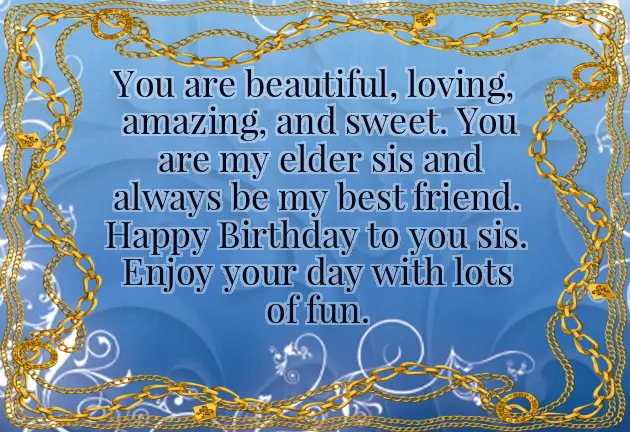Birthday Greetings To Older Sister