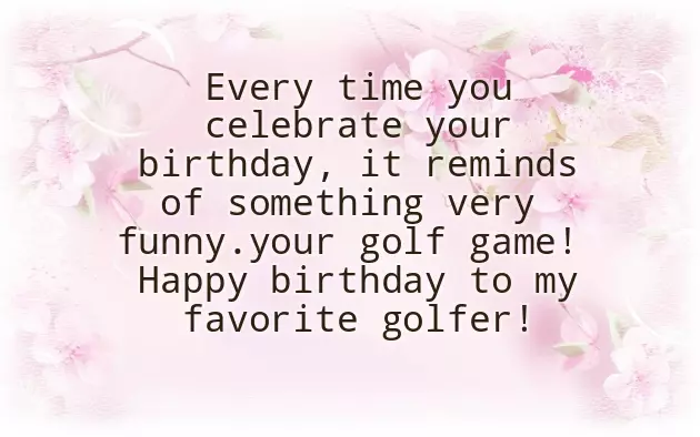 Birthday Wishes For A Golfer