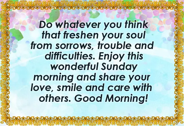 Good Morning Happy Sunday Greetings Good Morning Happy Sunday Greetings