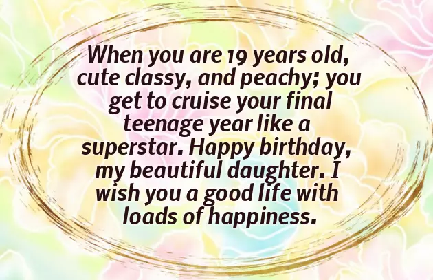 Daughter 19Th Birthday Quotes Daughter 19Th Birthday Quotes