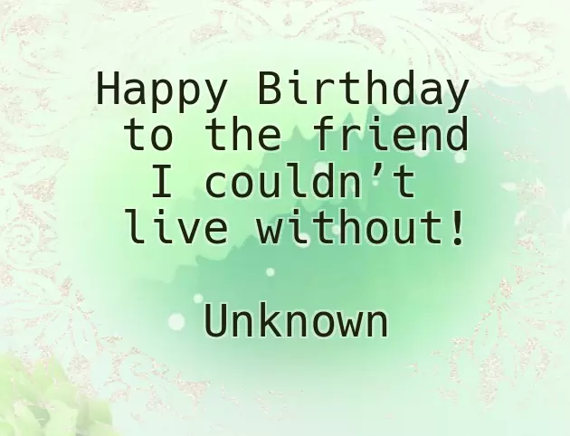 Happy Birthday Quotes For A Friend Girl Happy Birthday Quotes For A Friend Girl