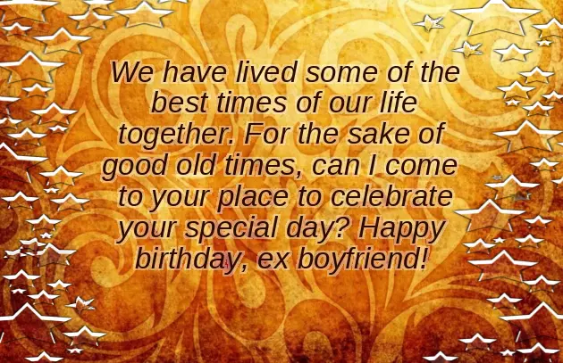 Happy Birthday Wishes To My Ex Boyfriend Happy Birthday Wishes To My Ex Boyfriend
