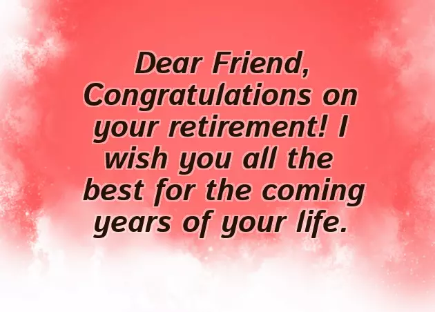 Retirement Messages For A Close Friend