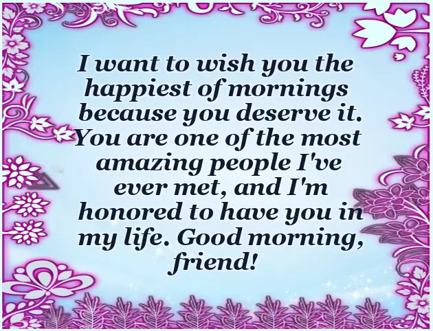 Good Morning To Special Friend
