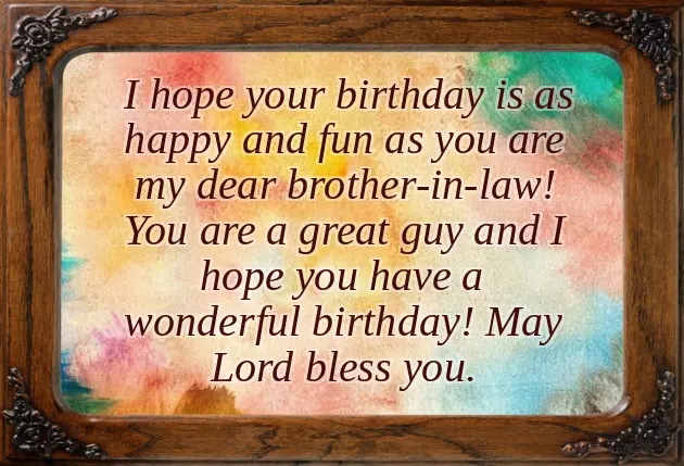 Best Birthday Wishes For A Brother In Law Best Birthday Wishes For A Brother In Law