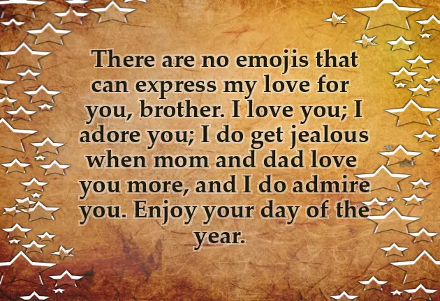 Happy Birthday To My Older Brother