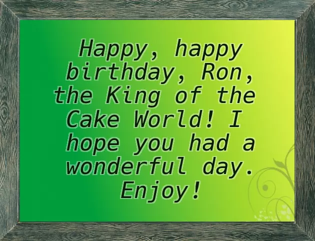 Ron Happy Birthday Ron Happy Birthday