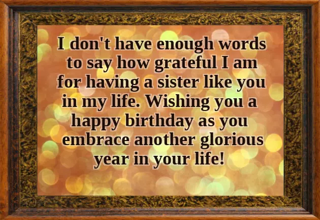 Special Birthday Wishes For Elder Sister