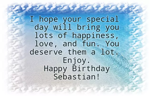 Happy Birthday Sebastian