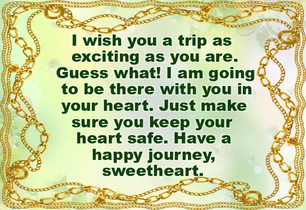 Safe Journey Wishes For Girlfriend Safe Journey Wishes For Girlfriend