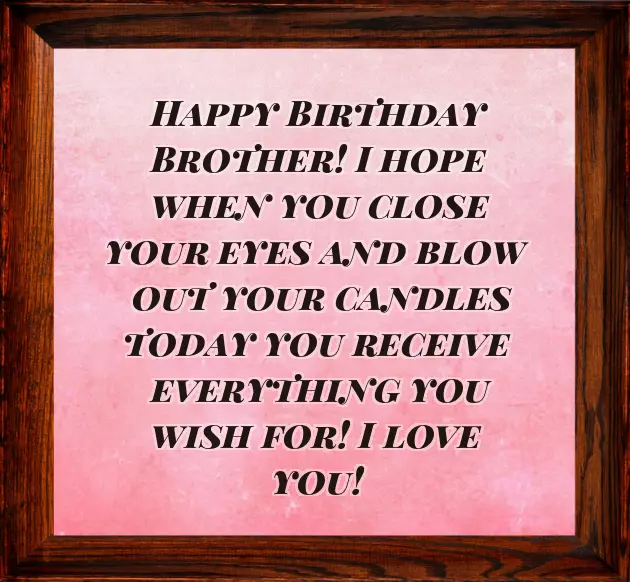 Heart Touching Birthday Wishes To Brother