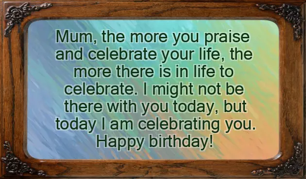 Birthday Wishes To Mothers