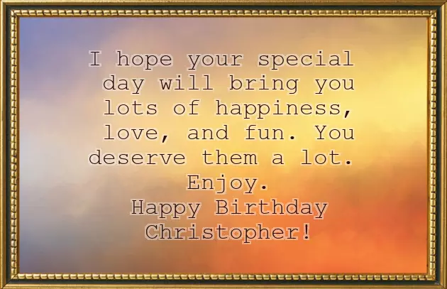 Happy Birthday To Christopher