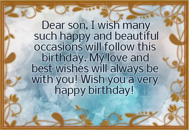 Happy Birthday To My Son From Dad Happy Birthday To My Son From Dad