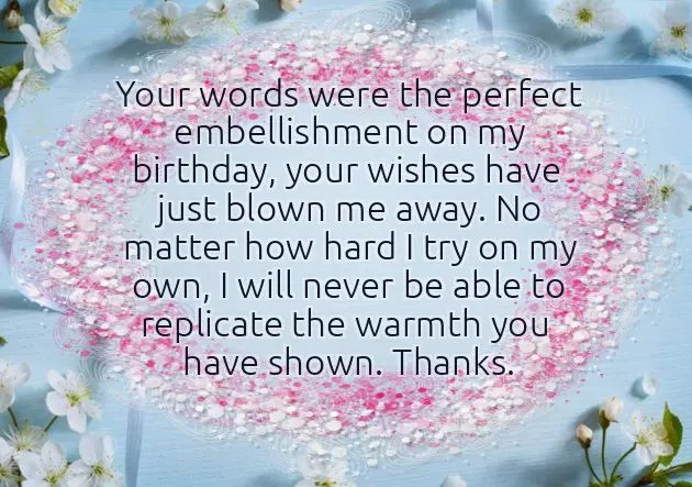 Thank You Guys For All The Birthday Wishes